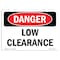 Signmission Safety Sign, OSHA Danger, 3.5" Height, Low Clearance, Landscape OS-DS-D-35-L-2239 - alternate 1